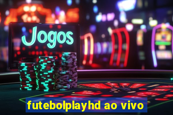 futebolplayhd ao vivo